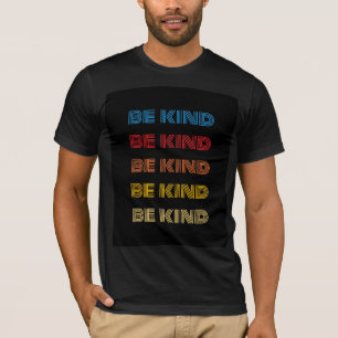 Camiseta premium Be Kind