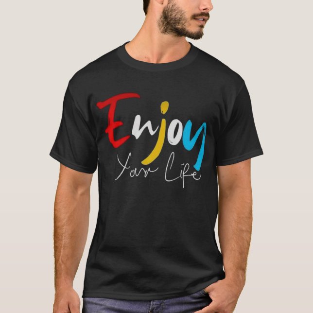 Camiseta Premium ‘Enjoy Your Life’: Vive la vida c (Anverso)