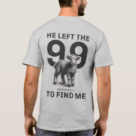 Camiseta Prendas Cristianas: Dejó El 99 Para Encontrarme Ca