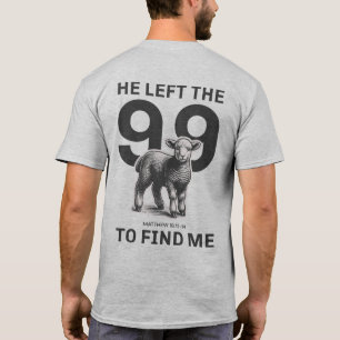 Camiseta Prendas Cristianas: Dejó El 99 Para Encontrarme Ca