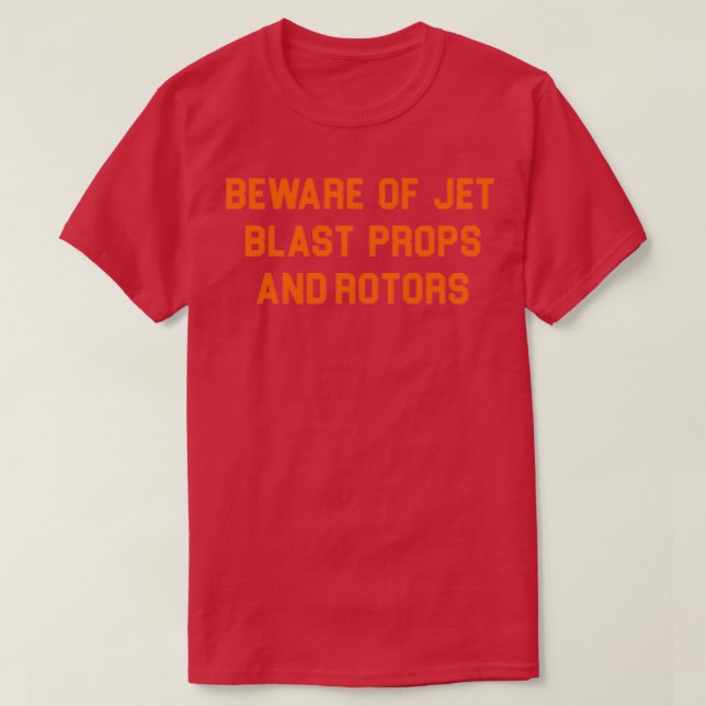 CAMISETA PREOCUPACIÓN DE LOS PROPIOS Y ROTORES DE JET BLAST (Diseño del anverso)