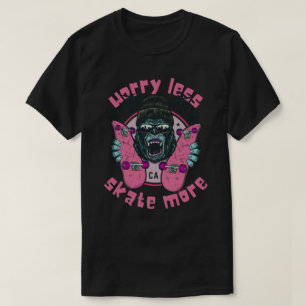 Camiseta PREOCUPACIÓN MENOS SKATE MÁS edición de gorila