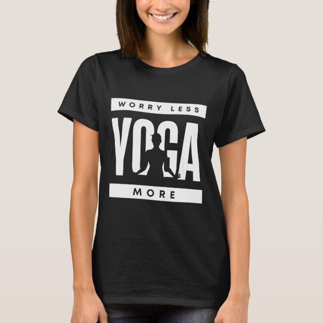 Camiseta Preocuparse menos Yoga (Anverso)