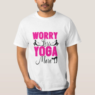 Camiseta Preocuparse menos Yoga