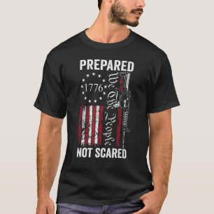 Camiseta Preparado No Asustado 2ª Enmienda Ar15 Pro Gun Pr