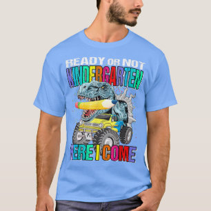 Camiseta Preparado O No Jardín De Niños Aquí Vengo Monster