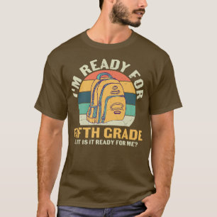 Camiseta Preparado Para El Quinto Grado De Vuelta A La Matc