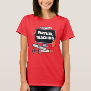 Camiseta Preparado para la enseñanza virtual