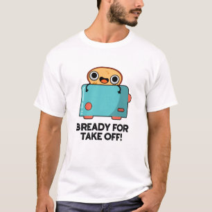 Camiseta Preparado Para Sacar La Divertida Tostada Bolla De
