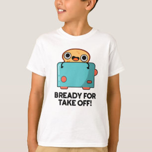 Camiseta Preparado Para Sacar La Divertida Tostada Bolla De