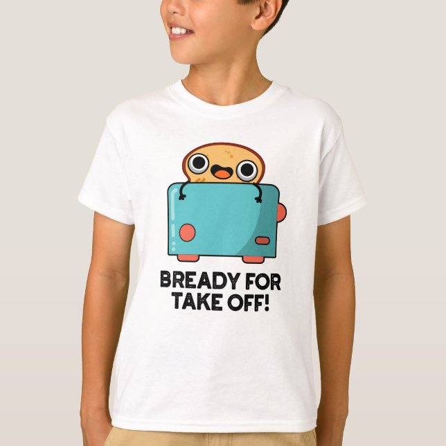 Camiseta Preparado Para Sacar La Divertida Tostada Bolla De (Anverso)