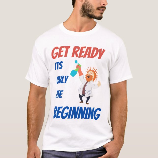 Camiseta prepárate es el único comienzo (Anverso)