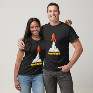 Camiseta Prepárate Para Despegue Cohete Espacial y Piloto d
