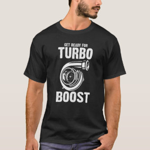 Camiseta Prepárate para el mecánico de botas turbo