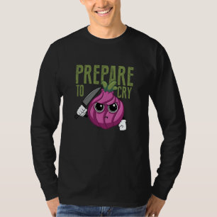 Camiseta Prepárate Para Llorar Cebolla Roja Verdura Comida 