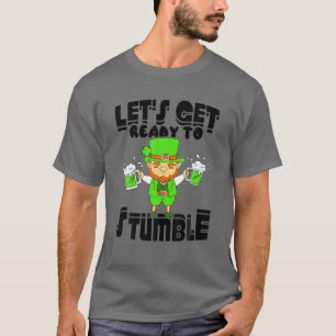 Camiseta Prepárate para Tropezar Cerveza Día de San Patrici