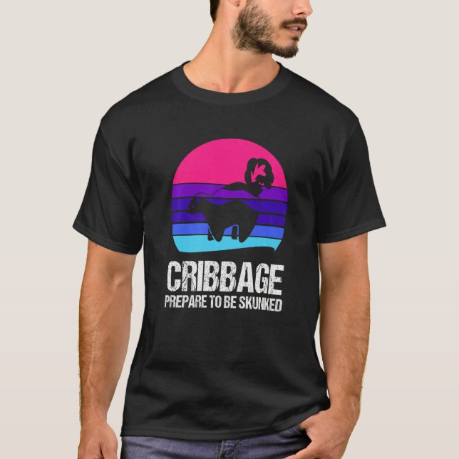 Camiseta Prepare to be skunked Cribbage (Anverso)