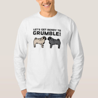 Camiseta Preparémonos para gruñir
