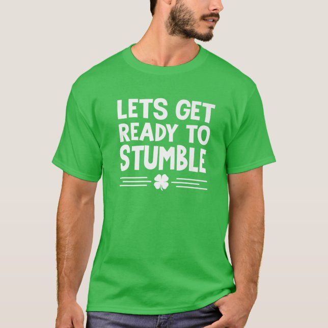 Camiseta Preparémonos para tropezar el Día de los Patrocina (Anverso)