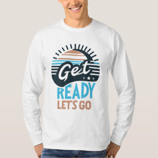 Camiseta prepárense, vayamos al blanco largo básico