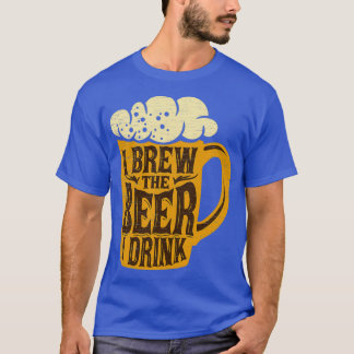 Camiseta Preparo La Cerveza Que Bebí En Casa Preparando T