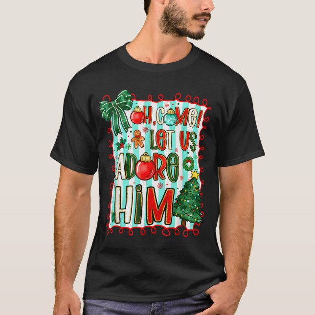 Camiseta Preppy Christian Oh Come Let Us Adore Him Christma (Anverso)