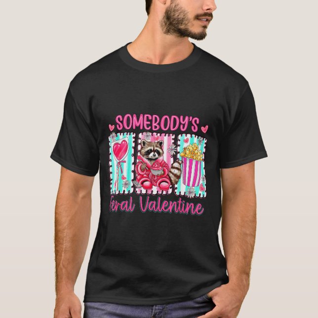 Camiseta Preppy Somebody's Feral Valentine Raccoon Valentin (Anverso)
