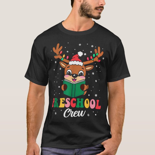 Camiseta Preschool Crew Xmas Funny Reindeer Teacher Student (Anverso)