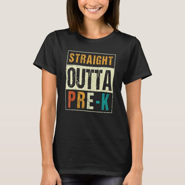 Camiseta Preschool Graduation Straight Outta Pre K (Anverso)