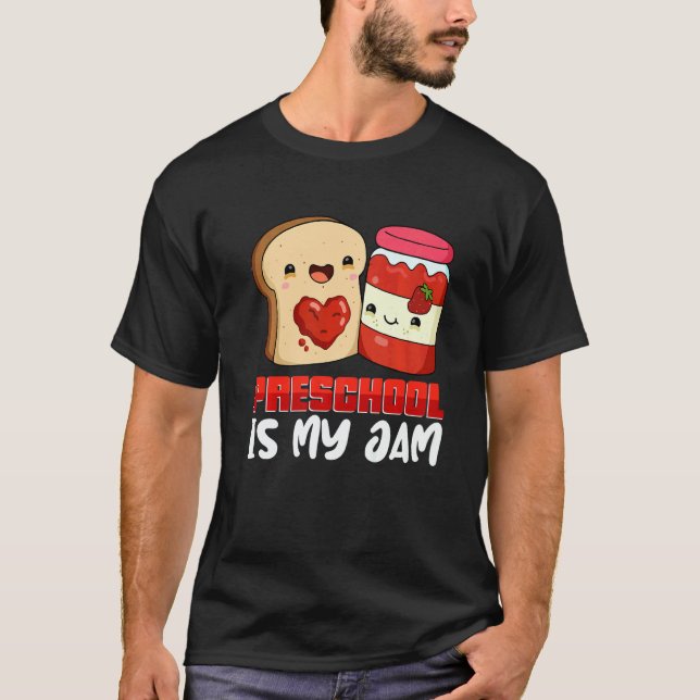 Camiseta Preschool Is My Jam Teacher Back To School Student (Anverso)