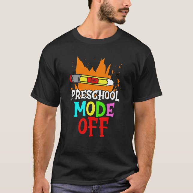 Camiseta Preschool Mode Off Pre School Graduate Graduates G (Anverso)