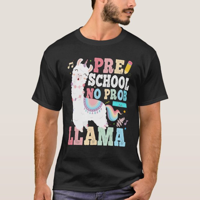 Camiseta Preschool No Prob Llama First Day Of School Teache (Anverso)