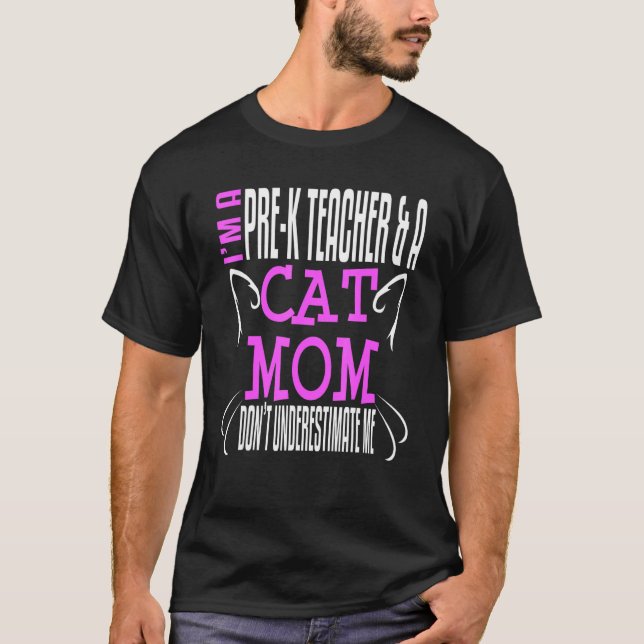 Camiseta Preschool Pre K Teacher Nursery School Cat Mom Own (Anverso)
