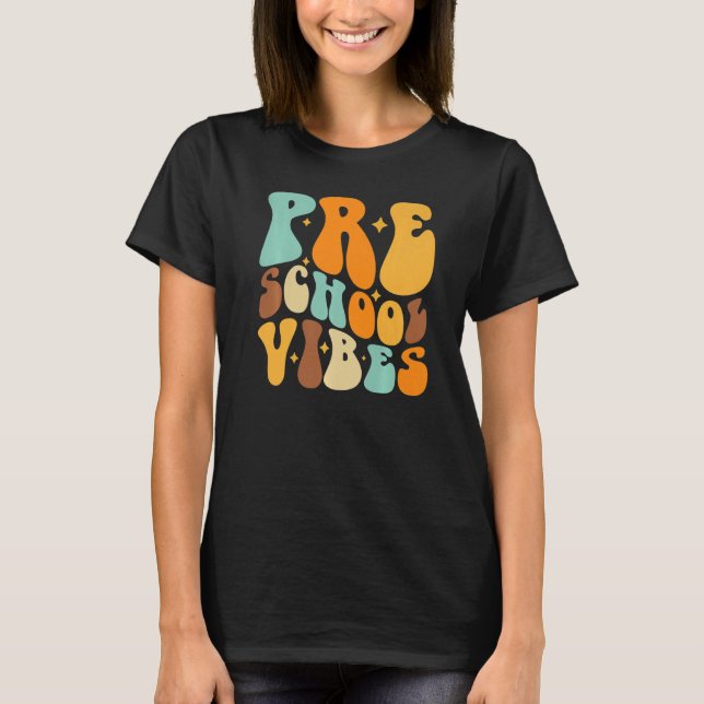 Camiseta Preschool Vibes First Day Of School Back To School (Anverso)