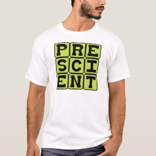 Camiseta Presciente, Conocimiento previo