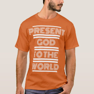 Camiseta Present God To The World Matthew 516 Referencia 3