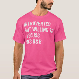 Camiseta Presentada Pero Dispuesta A Discutir Rn Graciosa D