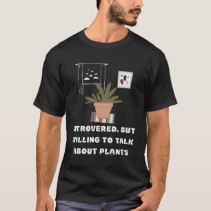 Camiseta Presentada pero dispuesta a hablar de la casa de l