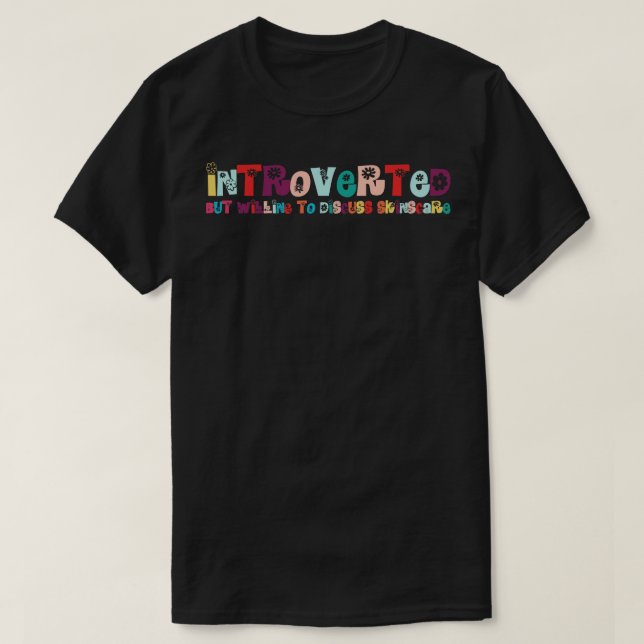 Camiseta Presentado pero dispuesto a discutir el cuidado de (Diseño del anverso)