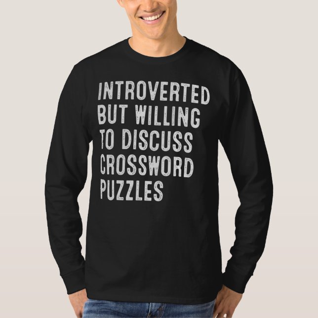 Camiseta Presentado, pero dispuesto a discutir el rompecabe (Anverso)