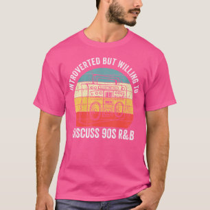 Camiseta Presentado Pero Dispuesto A Discutir La Rb De Los