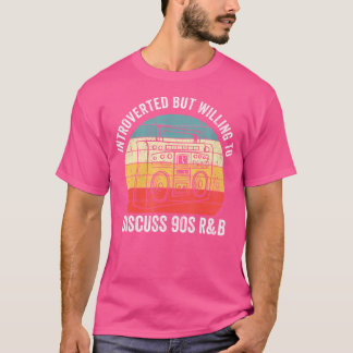 Camiseta Presentado Pero Dispuesto A Discutir La Rb De Los