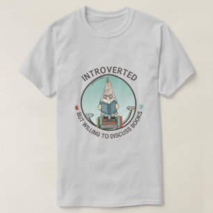 Camiseta Presentado pero dispuesto a discutir libros