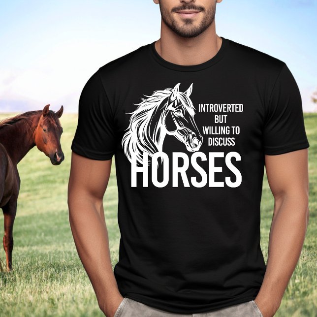 Camiseta Presentado pero dispuesto a discutir sobre los cab (Introverted but willing to discuss horses funny man T-Shirt)
