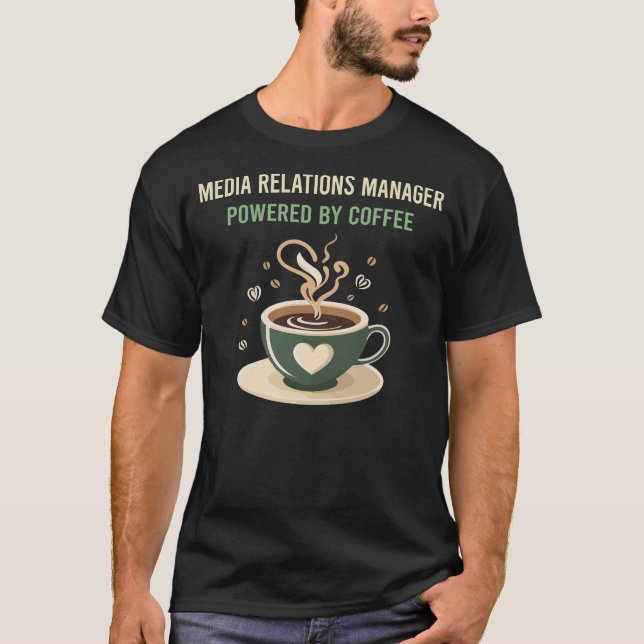 Camiseta Presentado Por Coffee Media Relations Manager (Anverso)