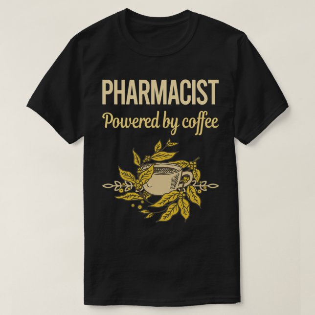 Camiseta Presentado Por El Farmacéutico Del Café (Diseño del anverso)