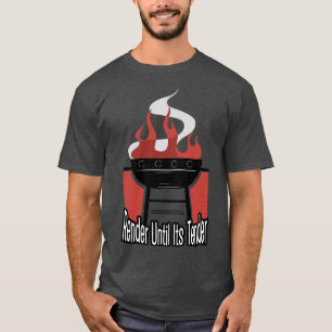 Camiseta Presentar Hasta Su Tensión BBQ Barbeque Grill Gril