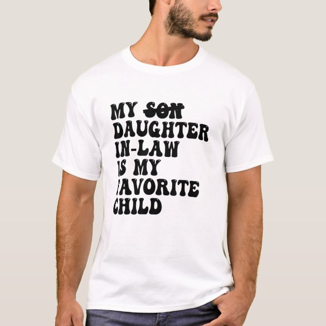 Camiseta Presente hija concurrente de familia suegra (Anverso)