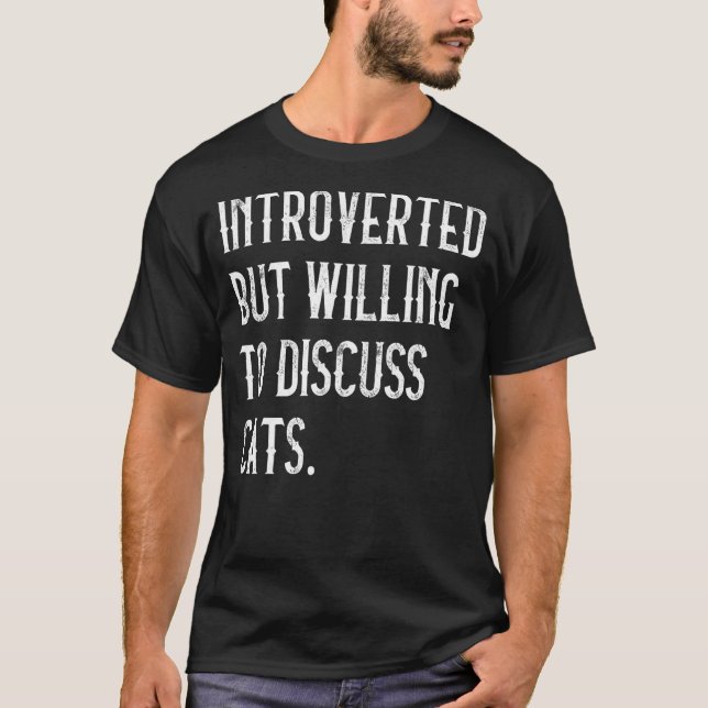 Camiseta Presente, Pero Dispuesto A Discutir, A Los Gatos M (Anverso)
