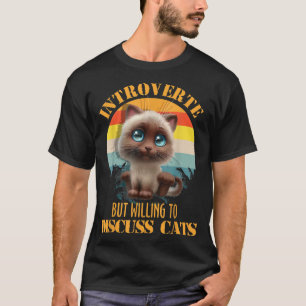 Camiseta Presente, Pero Dispuesto A Discutir, A Los Gatos M